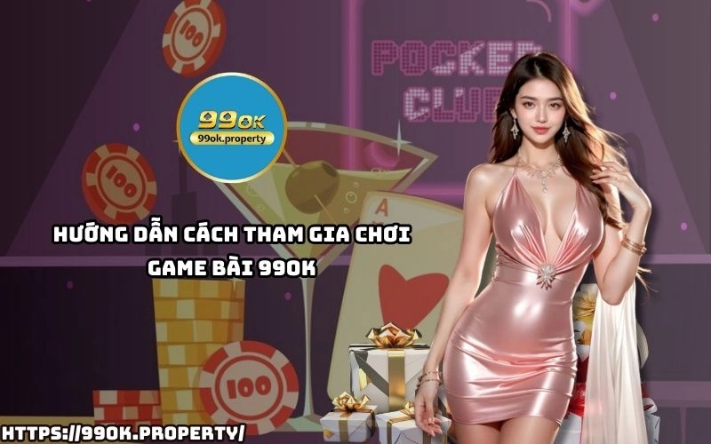 Game Bài 99OK - Sảnh chơi game bài đổi thưởng uy tín nhất VN 16 Chi voi vai buoc don gian ban da co the tham gia Game Bai 99OK va tan huong nhung van bai kich tinh