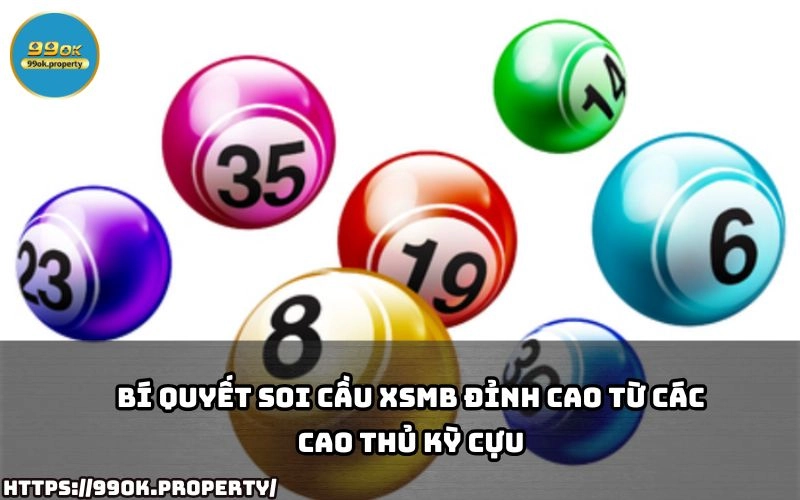 Hoc ngay bi quyet soi cau Xo So Mien Bac tu cac cao thu de gia tang co hoi trung giai doc dac